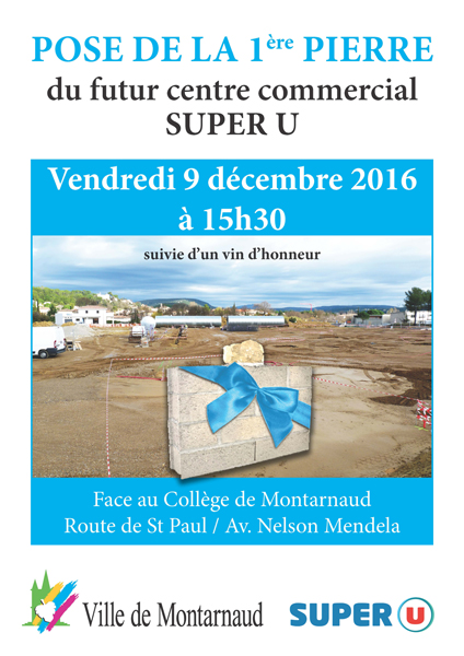 Affiche Pose 1ère Pierre - Super U